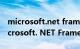 microsoft.net framework 4.5是什么（Microsoft. NET Framework 4.0）