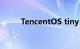 TencentOS tiny 是什么知识介绍