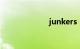 junkers（junk）