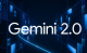 Google Gemini 2.0 发布 具有多模式图像和音频输出以及代理 AI 功能